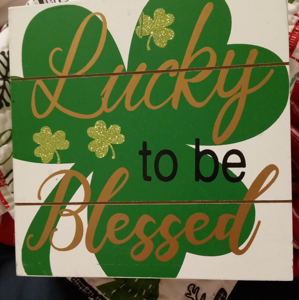 Lucky To Be Blessed Wooden Sign with Clover 🍀